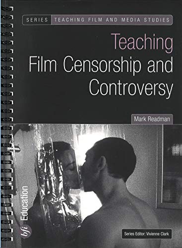 Beispielbild fr Teaching Film Censorship and Controversy [Series: Teaching Film and Media Studies] zum Verkauf von Tiber Books