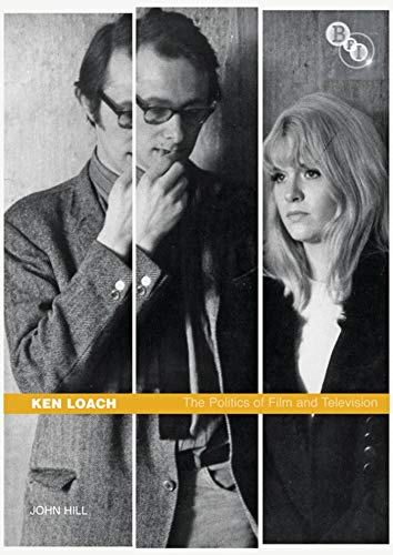9781844572021: Ken Loach: The Politics of Film and Television