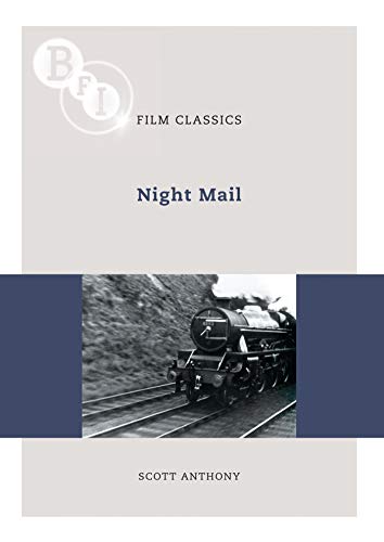 Beispielbild fr BFI Film Classics: Night Mail zum Verkauf von Anybook.com