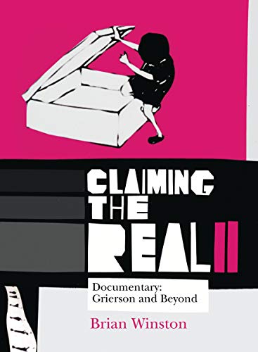 9781844572717: Claiming the Real: Documentary: Grierson and Beyond