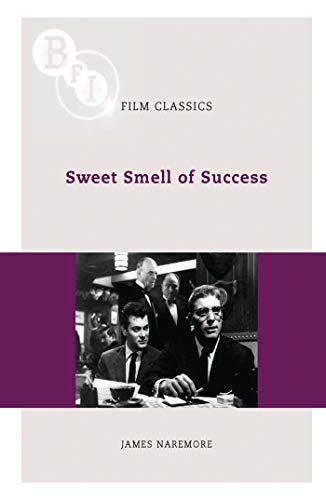 Stock image for Sweet Smell of Success (BFI Film Classics) for sale by A Team Books