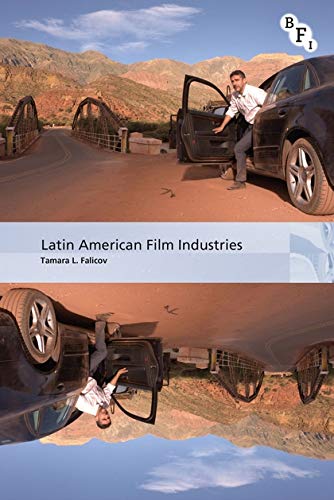 9781844573103: Latin American Film Industries (International Screen Industries)