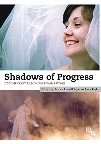 9781844573219: Shadows of Progress: Documentary Film in Post-War Britain