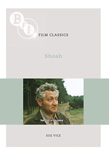 Stock image for Shoah (BFI Film Classics) for sale by A Team Books