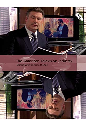 Imagen de archivo de The American Television Industry (International Screen Industries) a la venta por More Than Words
