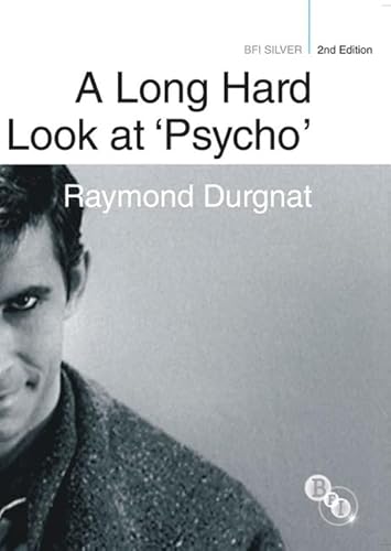 9781844573585: A Long Hard Look at 'Psycho' (BFI Silver)