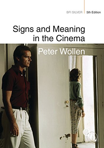 Signs and Meaning in the Cinema (BFI Silver) (9781844573608) by Wollen, Peter (Author)