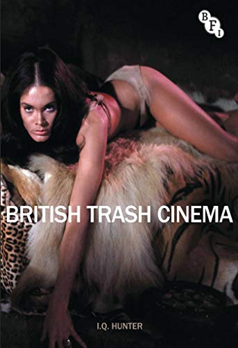 British Trash Cinema (9781844574155) by Hunter, Ian