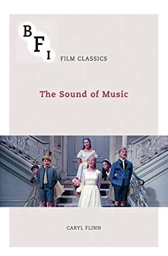 9781844574742: The Sound of Music (BFI Film Classics)