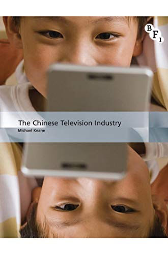 Beispielbild fr The Chinese Television Industry (International Screen Industries) zum Verkauf von WorldofBooks