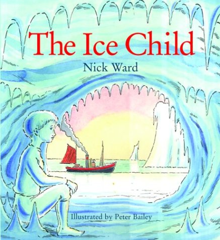 The Ice Child (9781844580385) by Ward, Nick