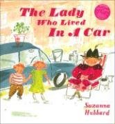 Stock image for Lady Who Lived in a Car for sale by WorldofBooks