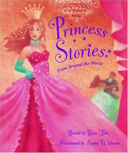 Stock image for Princess Stories: From Around The World for sale by Hippo Books