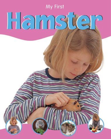 Stock image for MY FIRST PET HAMSTER for sale by WorldofBooks