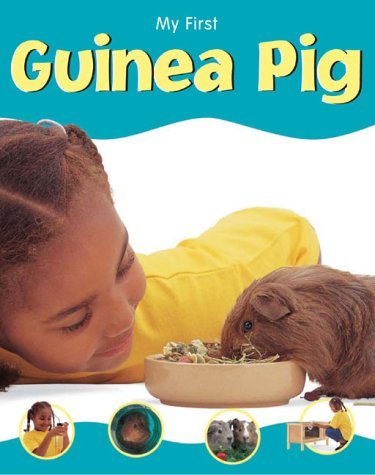 Stock image for Guinea Pig (My First Pet S.) for sale by WorldofBooks