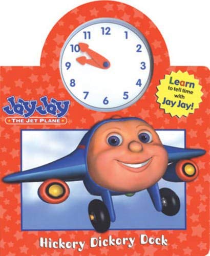 Stock image for Jay Jay Jet Plane Hickory Dickory Dock for sale by WeBuyBooks