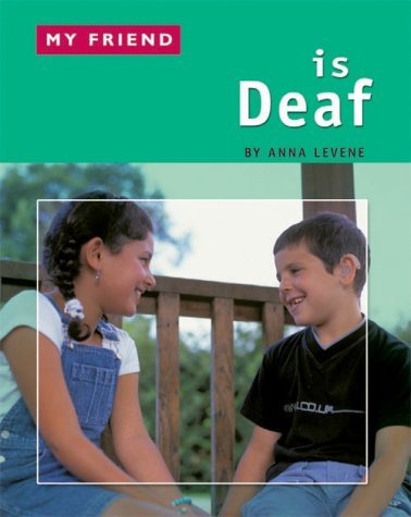 Stock image for My Friend : Is Deaf for sale by Better World Books Ltd