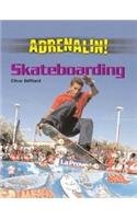 Beispielbild fr ADRENALIN SKATEBOARDING zum Verkauf von WorldofBooks