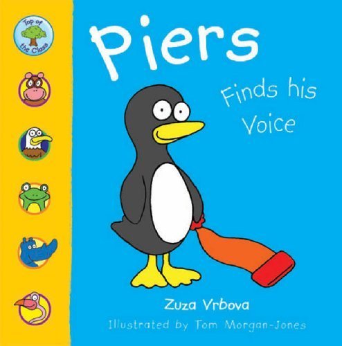 Stock image for Piers Finds His Voice (Top of the Class) for sale by WorldofBooks