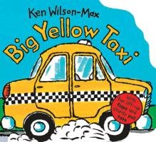 Big Yellow Taxi (9781844584147) by Ken Wilson-Max