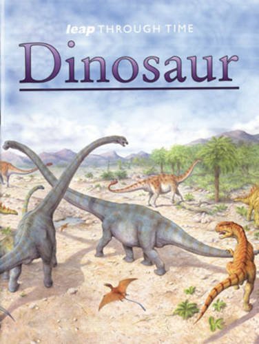 Beispielbild fr Leap Through Time: Dinosaur zum Verkauf von WorldofBooks