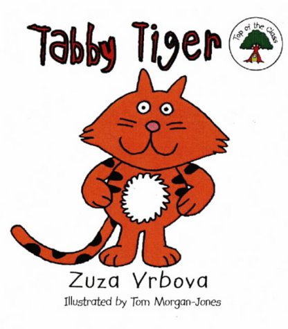 Stock image for TOP OF CLASS TABBY SAVES THE DAY (Top of the Class) for sale by WorldofBooks