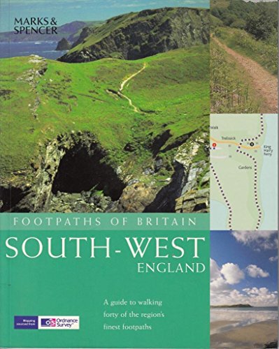 Beispielbild fr Footpaths of Britain South-West England (A guide to walking forty of the region's finest footpaths) zum Verkauf von WorldofBooks