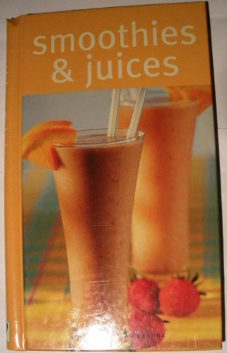 Stock image for Smoothies and Juices for sale by Stephen White Books