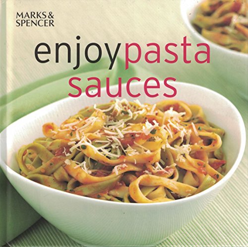 Imagen de archivo de Enjoy Pasta Sauces (The enjoy collection) a la venta por WorldofBooks