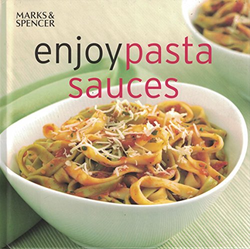 Stock image for Enjoy Pasta Sauces (The enjoy collection) for sale by WorldofBooks