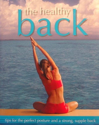 Beispielbild fr The Healthy Back zum Verkauf von WorldofBooks