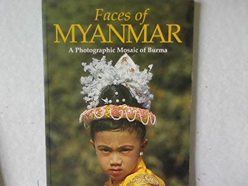 Stock image for Faces of Myanmar for sale by HPB-Emerald