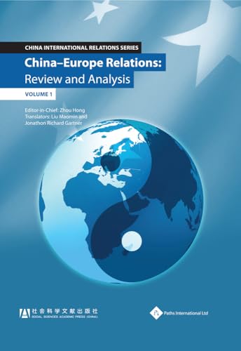 Imagen de archivo de China Europe Relations Review & Analysis (Volume 1) a la venta por Anybook.com