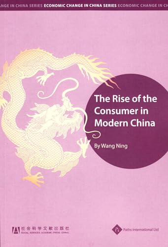 Immagine dell'editore per The Rise of the Consumer in Modern China (Economic Change in China) venduto da Midtown Scholar Bookstore