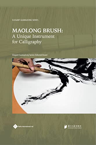 Imagen de archivo de Maolong Brush: A Unique Instrument for Calligraphy a la venta por Revaluation Books