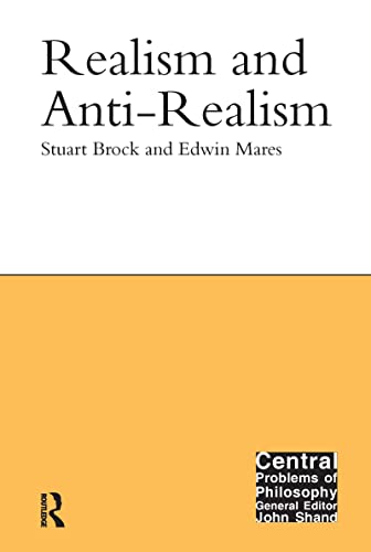 Stock image for REALISM AND ANTI-REALISM for sale by Revaluation Books