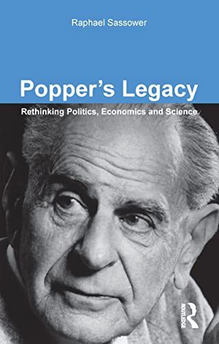 Imagen de archivo de Popper's Legacy : Rethinking Politics, Economics and Science a la venta por Chapter 1