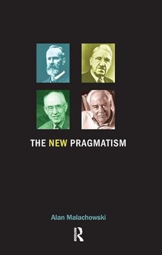 9781844650729: The New Pragmatism