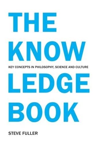 Beispielbild fr The Knowledge Book : Key Concepts in Philosophy, Science and Culture zum Verkauf von Buchpark