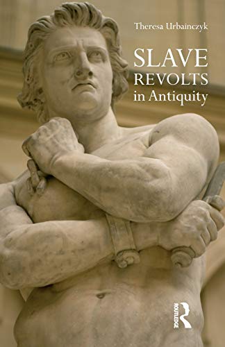 Stock image for SLAVE REVOLTS IN ANTIQUITY for sale by Revaluation Books