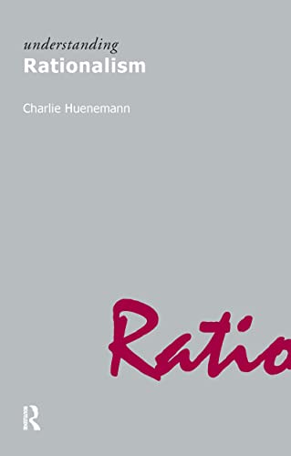 9781844651139: Understanding Rationalism (Understanding Movements in Modern Thought)
