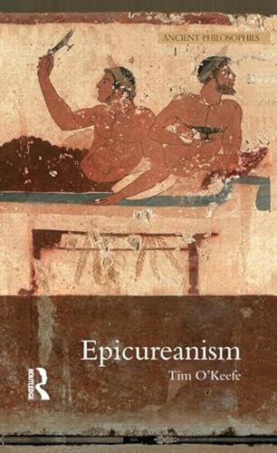 Stock image for Epicureanism (Ancient Philosophies) for sale by Chiron Media