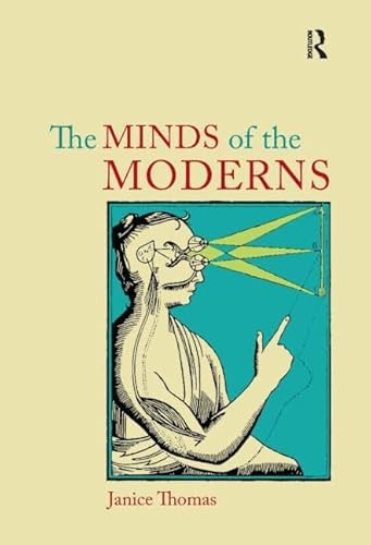 Imagen de archivo de The Minds of the Moderns: Rationalism, Empiricism and Philosophy of Mind a la venta por Chiron Media