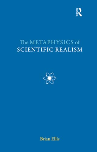 Stock image for The Metaphysics of Scientific Realism for sale by Chiron Media