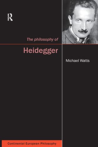 9781844652648: The Philosophy of Heidegger (Continental European Philosophy (Paperback))