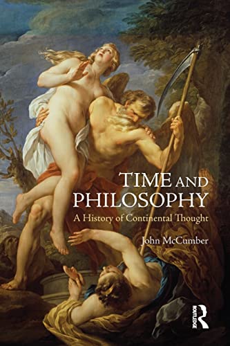 Imagen de archivo de Time and Philosophy: A History of Continental Thought a la venta por Bestsellersuk