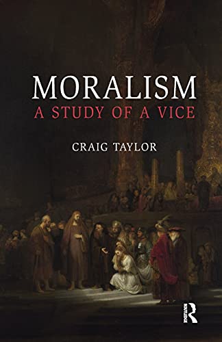 Moralism (9781844654949) by Taylor, Craig