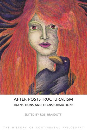 Beispielbild fr After Poststructuralism: Transitions and Transformations: 7 (The History of Continental Philosophy) zum Verkauf von WorldofBooks