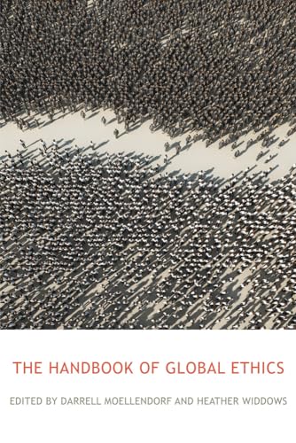 Beispielbild fr The Routledge Handbook of Global Ethics (Routledge Handbooks in Applied Ethics) zum Verkauf von Textbooks_Source