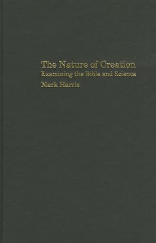 Stock image for The Nature of Creation for sale by Blackwell's